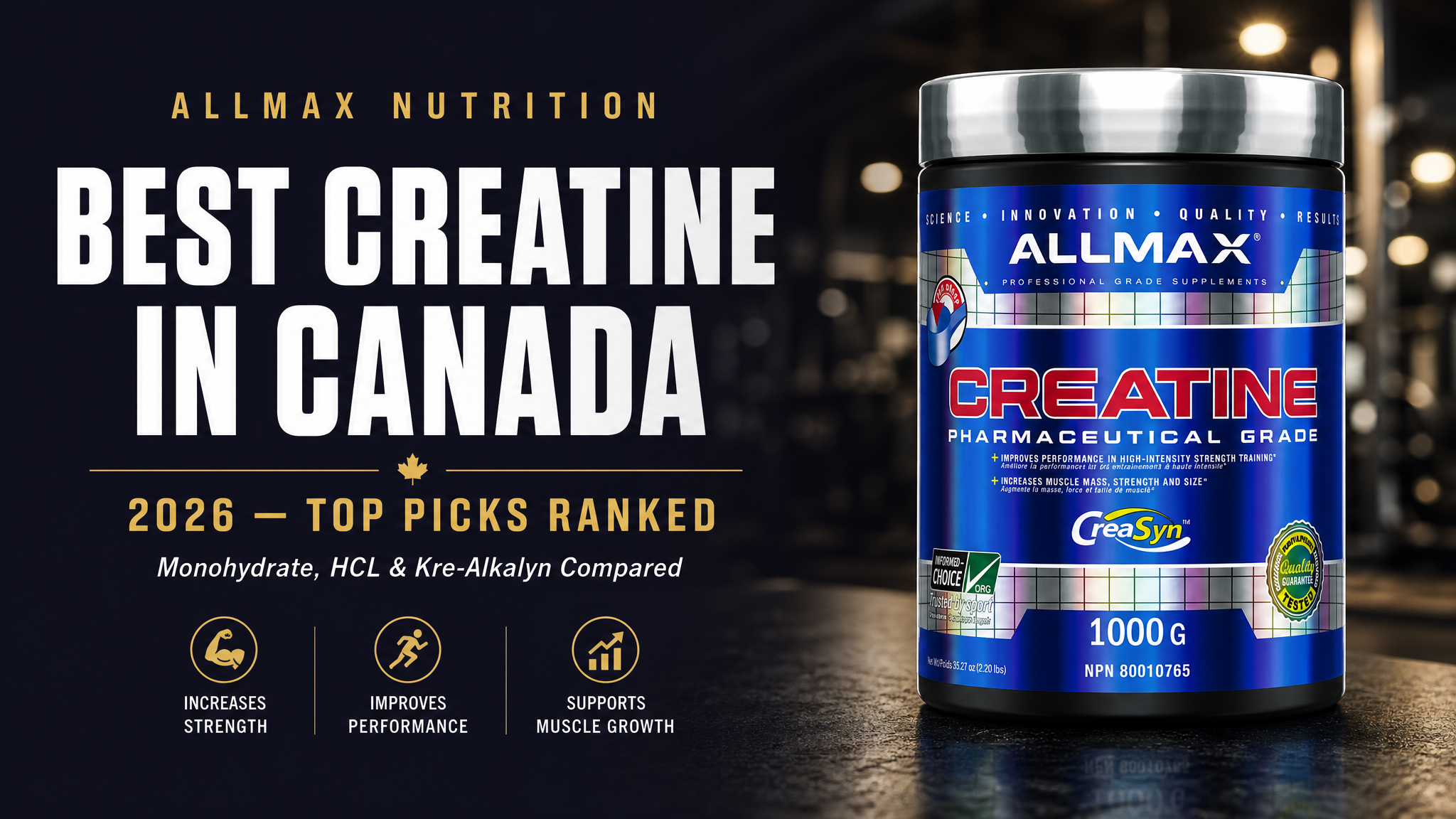 Best Creatine Canada 2026: Monohydrate & Gummies Tested