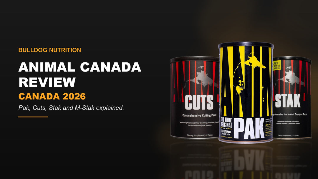 Animal Universal Nutrition Canada review 2026 — Animal Cuts, Animal Pak and Animal Stak