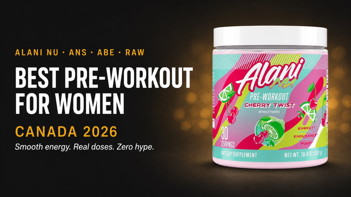 Best pre-workout for women in Canada 2026 — Alani Nu, ANS, ABE and RAW compared — Bulldog Nutrition