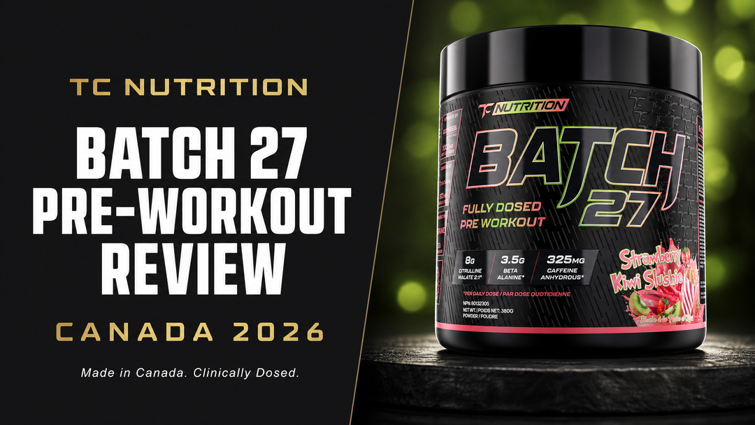 TC Nutrition Batch 27 Pre-Workout Review Canada 2026 — Made in Canada