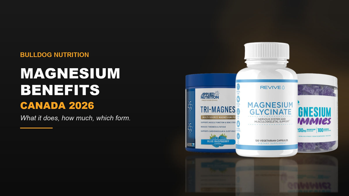 Magnesium benefits Canada 2026 — Revive MD Magnesium Glycinate, Applied Nutrition Tri-Magnesium and ANS Magnesium Gummies