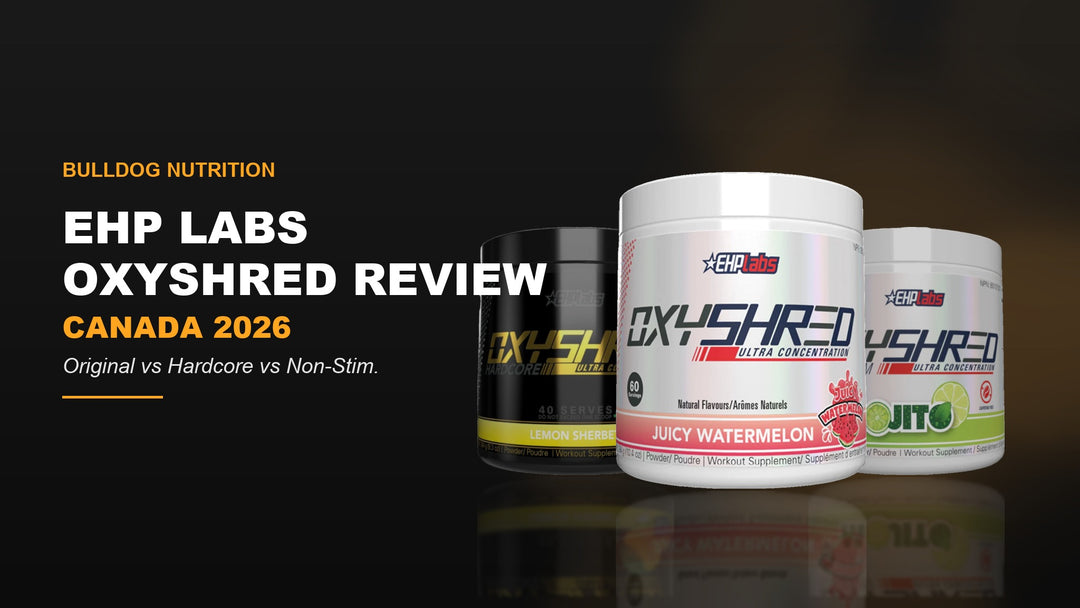 EHP Labs OxyShred review Canada 2026